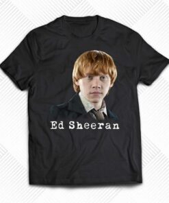 Ed Sheeran Ron Weasley Shirt Ed Sheeran Ron Weasley Shirt