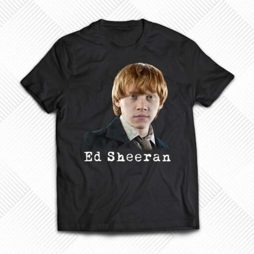 Ed Sheeran Ron Weasley Shirt