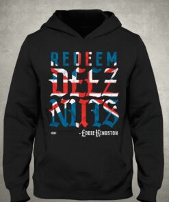 Eddie Kingston Redeem Deez Nuts Uk T-shirt 2 Eddie Kingston Redeem Deez Nuts Uk T shirt 3