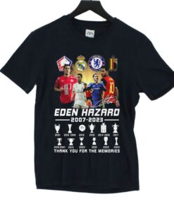 Eden Hazard 2007 – 2023 Thank You For The Memories Unisex T-shirt Eden Hazard 2007 – 2023 Thank You For The Memories Unisex T-shirt