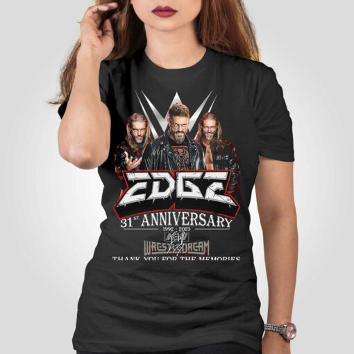 Edge 31st Anniversary 1992 – 2023 Wrestledream Thank You For The Memories T-shirt