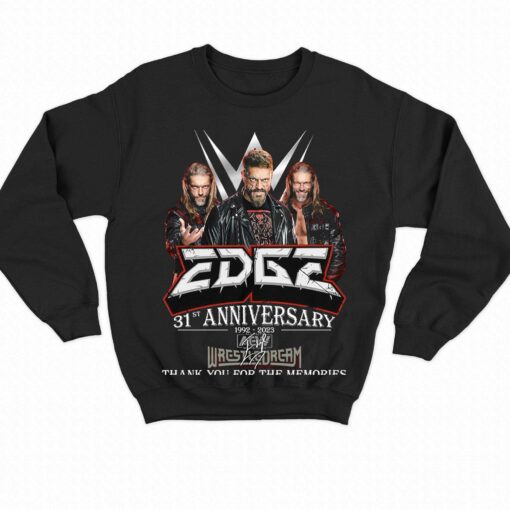 Edge 31st Anniversary 1992 – 2023 Wrestledream Thank You For The Memories T-shirt