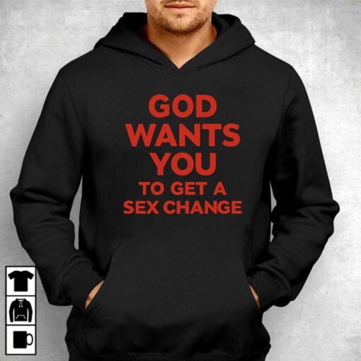 Eliana Supports Tugsa God Wants You To Have A Sex Change T-shirt