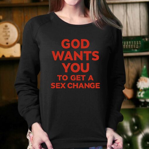 Eliana Supports Tugsa God Wants You To Have A Sex Change T-shirt