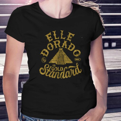 Elle Dorado – The Gold Standard Shirt