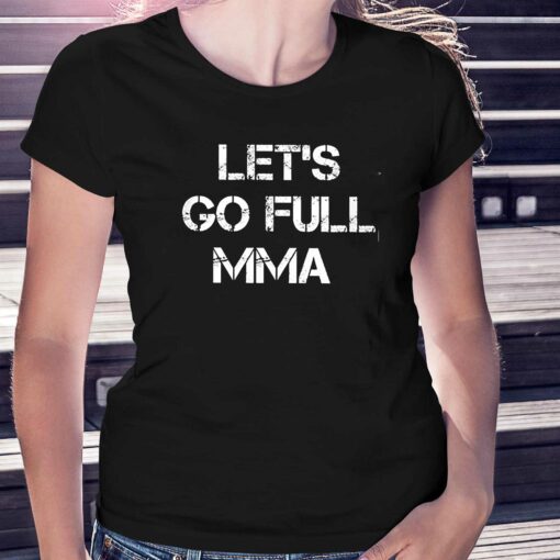 Elon Musk Let’s Go Full Mma T-shirt