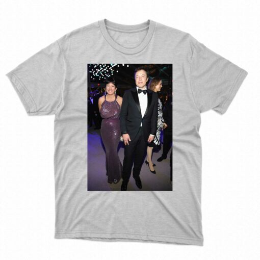 Elon Musk Photo With Ghislaine Maxwell T-shirt