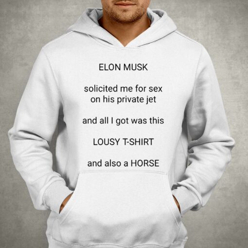 Elon Musk Solicited Me For Sex On His Private Jet T-shirt