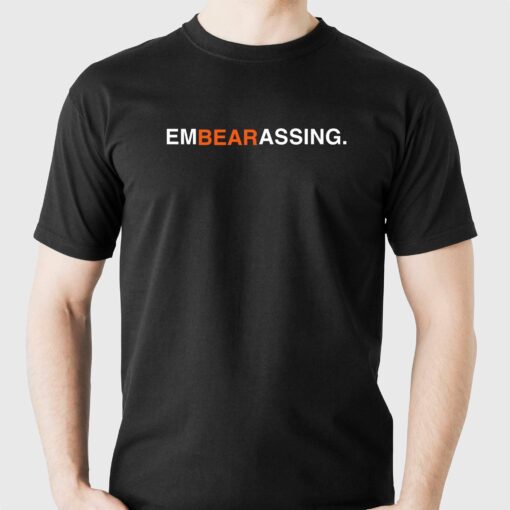 Embearassing Chicago Bears Shirt