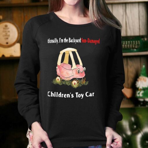 Emotionally Im The Backyard Sun-damaged Childrens Toy Car Shirt