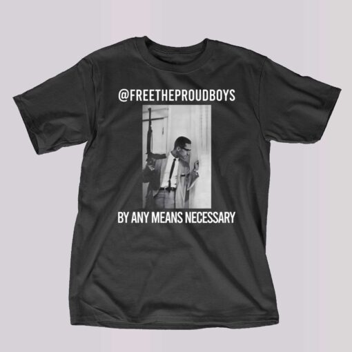 Enrique Tarrio Ethnicity By Any Means Necessary Freetheproudboys Shirt