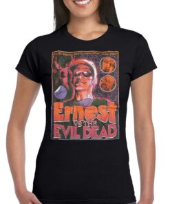 Ernest Vs The Evil Dead Horrible T-shirt Ernest Vs The Evil Dead Horrible T-shirt