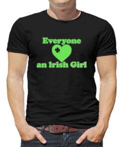 Everyone Love An Irush Girl Shamrocks Heart Shirt Everyone Love An Irush Girl Shamrocks Heart Shirt