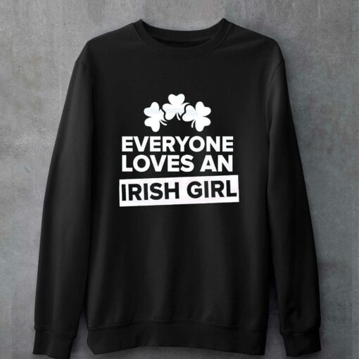 Everyone Loves An Irish Girl Shamrocks Shirt