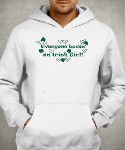 Everyone Loves An Irish Girl Shirt 2 Everyone Loves An Irish Girl Shirt 3