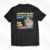 Exploited By The American Healthcare System But Still Cute Cat Shirt