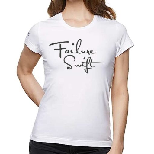 Failure Swift Shirt