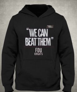 Fairleigh Dickinson We Can Beat Them T-shirt 2 Fairleigh Dickinson We Can Beat Them T shirt 3