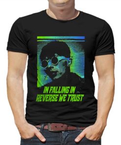 Falling In Reverse Merch In Falling We Trust T-shirt Falling In Reverse Merch In Falling We Trust T-shirt