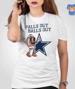 Falls Out Balls Out Dallas T-shirt
