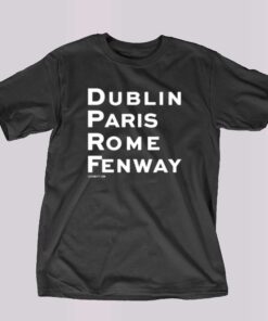 Famous Places Dublin Paris Rome Fenway T-shirt Famous Places Dublin Paris Rome Fenway T-shirt