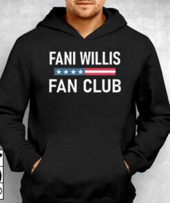 Fani Willis Fan Club T Shirt District Attorney Fani Willis Sweatshirt Da Fani Willis Trump Shirts 2 Fani Willis Fan Club T Shirt District Attorney Fani Willis Sweatshirt Da Fani Willis Trump Shirts 3