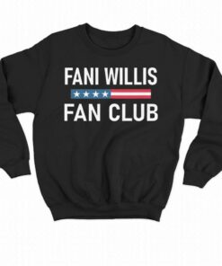 Fani Willis Fan Club T Shirt District Attorney Fani Willis Sweatshirt Da Fani Willis Trump Shirts 3 Fani Willis Fan Club T Shirt District Attorney Fani Willis Sweatshirt Da Fani Willis Trump Shirts 4