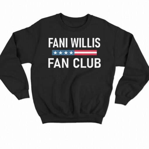 Fani Willis Fan Club T Shirt District Attorney Fani Willis Sweatshirt Da Fani Willis Trump Shirts