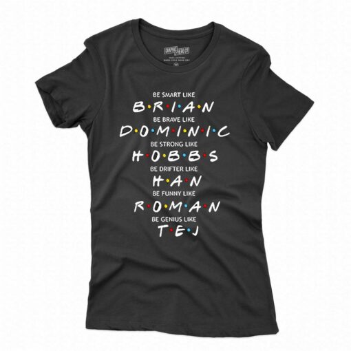 Fast And Furious Brian Dominic Hobbs Han Roman Tej Shirt