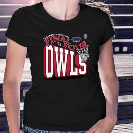 Fau Owls 2023 Ncaa Men’s Basketball Tournament March Madness Final Four Local T-shirt