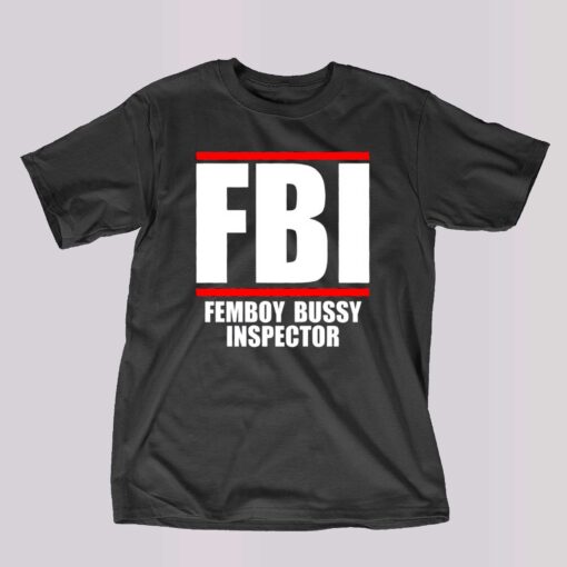 Fbi Femboy Bussy Inspector Tie-dye T-shirt