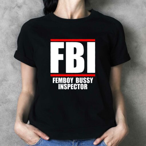 Fbi Femboy Bussy Inspector Tie-dye T-shirt