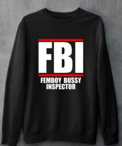 Fbi Femboy Bussy Inspector Tie-dye T-shirt 3 Fbi Femboy Bussy Inspector Tie dye T shirt 4