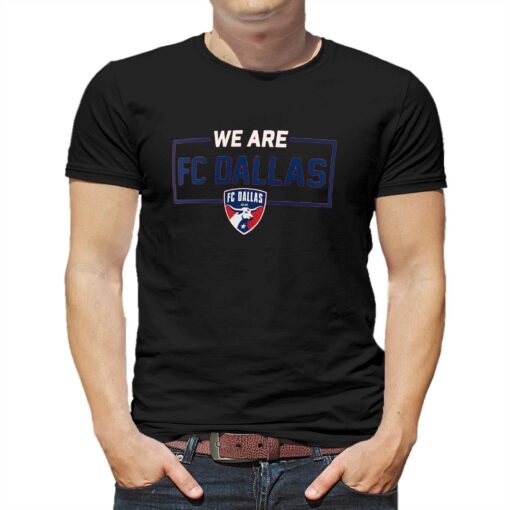 Fc Dallas We Are Logo T-shirt