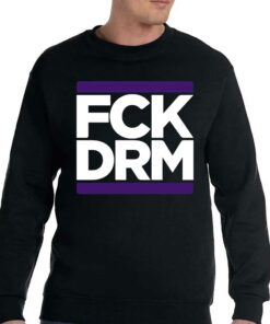 Fck Drm Shirt 4
