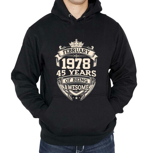 February 1978 45 Years Of Being Awesome T-shirt