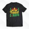 Feliz 5 De Mayo Mexico Cinco De Mayo Fiesta Party T-shirt