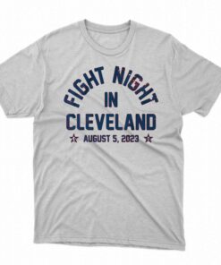 Fight Night In Cleveland Shirt Fight Night In Cleveland Shirt