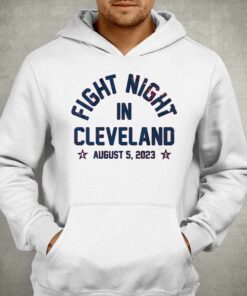 Fight Night In Cleveland Shirt 2 Fight Night In Cleveland Shirt 3