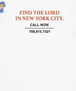 Find The Lord In New York City Shirt Find The Lord In New York City Shirt