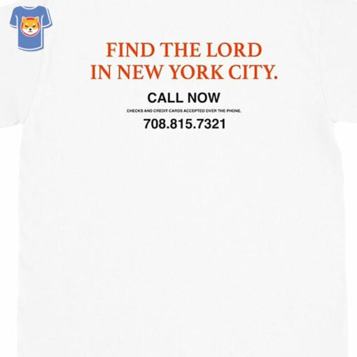 Find The Lord In New York City Shirt