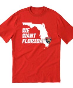 Florida Panthers We Want Florida Shirt 3 Florida Panthers We Want Florida Shirt 4