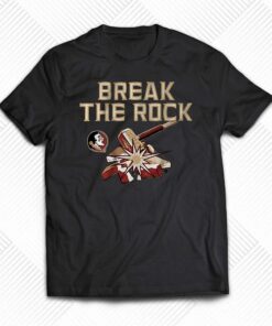 Florida State Break The Rock Shirt Florida State Break The Rock Shirt