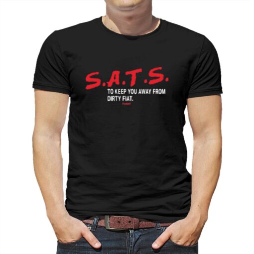 Fomo21 Merch Sats To Keep You Away From Dirty Fiat Bitcoin T-shirt