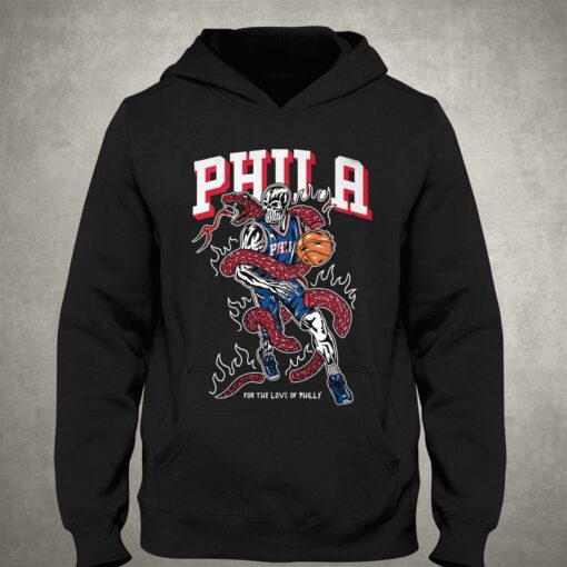 For The Love Of Philly Philadelphia 76ers T Shirt