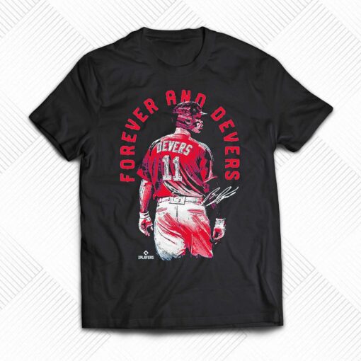 Forever And Devers Rafael Devers Baseball Player Signature Shirt