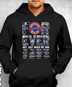 Forever Not Just When We Win Buffalo Bills T-shirt 2 Forever Not Just When We Win Buffalo Bills T shirt 3