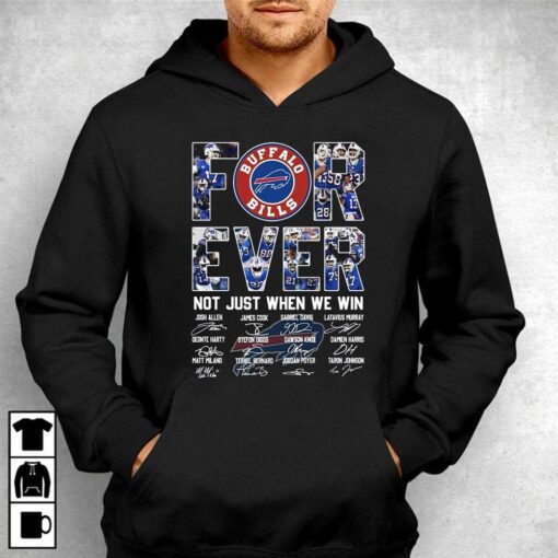 Forever Not Just When We Win Buffalo Bills T-shirt