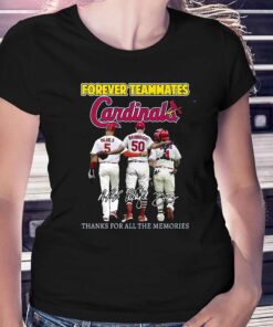 Forever Teammates St Louis Cardinals Thanks For All The Memories T-shirt Forever Teammates St Louis Cardinals Thanks For All The Memories T-shirt