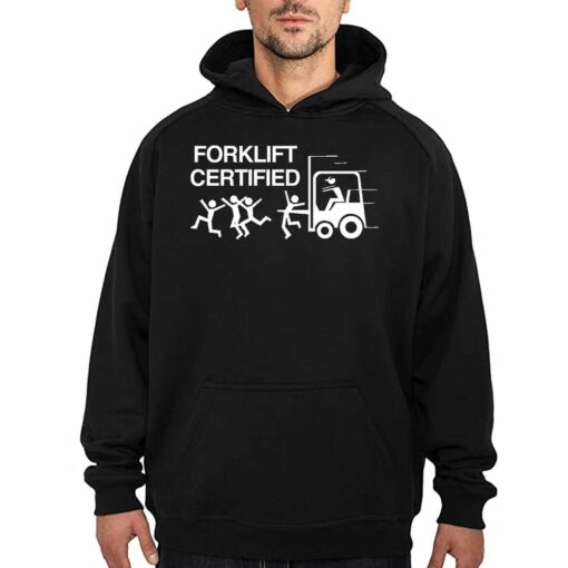 Forklift Certified T-shirt